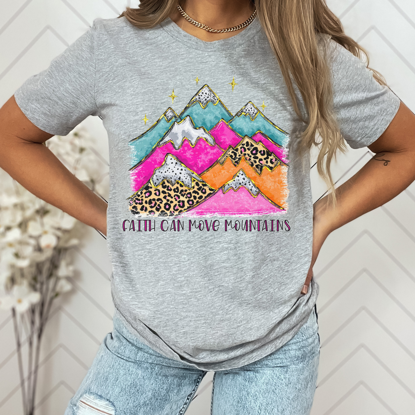 *Faith Can Move Moubtains T-shirt or Sweatshirt